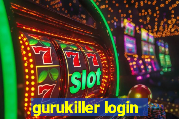 gurukiller login